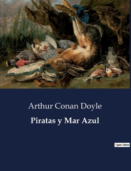 Paperback Piratas y Mar Azul [Spanish] Book