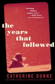 Hardcover The Years That Followed Book