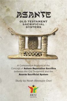 Paperback Asante - Old Testament Sacrificial Systems - A Comparison Book