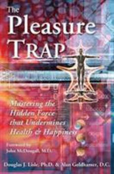 Paperback The Pleasure Trap Book