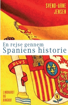 Paperback En rejse gennem Spaniens historie [Danish] Book