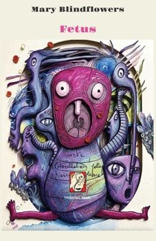 Paperback Fetus: Tale from the Metaworld (Distopie) Book