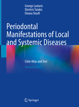 Hardcover Periodontal Manifestations of Local and Systemic Diseases: Color Atlas and Text Book