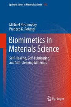 Hardcover Biomimetics in Materials Science: Self-Healing, Self-Lubricating, and Self-Cleaning Materials Book