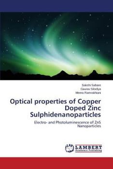 Paperback Optical properties of Copper Doped Zinc Sulphidenanoparticles Book