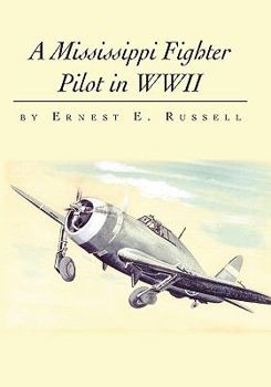 Paperback A Mississippi Fighter Pilot in WWII Book