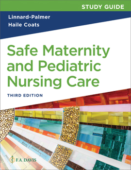 Paperback Study Guide for Safe Maternity & Pediatric Nursing Care Book