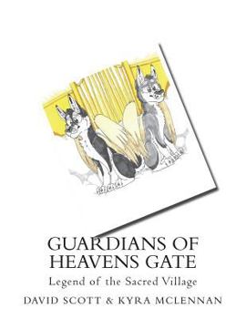 Paperback Guardians of Heavens Gate: Legend of the Sacred Vi)age Book