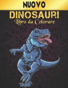Paperback Dinosauri Libro da Colorare: Dinosauro Libro Colorare 50 Disegni di Dinosauri per Colorare Divertente Libro Colorare Dinosauri per Bambini, Ragazzi [Italian] Book