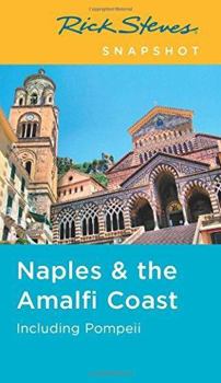 Paperback Rick Steves Snapshot Naples & the Amalfi Coast: Including Pompeii Book