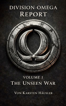 Paperback Division Omega Report Volume 1: The unseen War Book