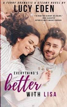 Paperback Everything's Better with Lisa Book