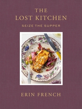 Hardcover The Lost Kitchen Volume 3: Seize the Supper Book