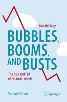 Paperback Bubbles, Booms, and Busts: The Rise and Fall of Financial Assets Book