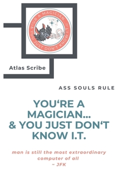 Paperback You're a Magician... & You Just Don't Know I.T. Book