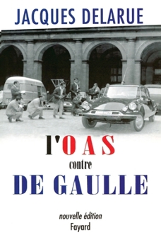 Paperback L'O.A.S. contre de Gaulle [French] Book