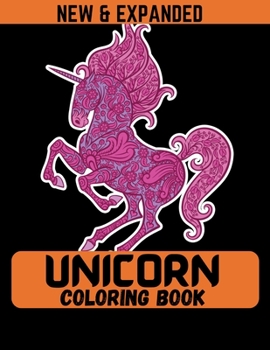 Unicorn Coloring Book (New & Expanded): Coloring Book with Beautiful Unicorn Designs