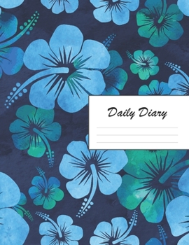 Daily Diary: Blank 2020 Journal Entry Writing Paper for Each Day of the Year | Hibiscus Watercolor | January 20 - December 20 | 366 Dated Pages | A ... Your Life, Set Goals & Get Things Done