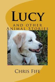 Paperback Lucy: and other Animal Stories Book