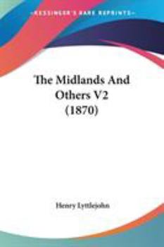 Paperback The Midlands And Others V2 (1870) Book