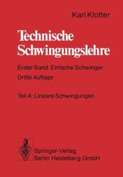 Paperback Technische Schwingungslehre: Erster Band: Einfache Schwinger [German] Book
