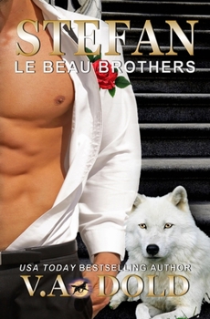 Paperback Stefan: Le Beau Brothers: New Orleans Billionaire Wolf Shifters with plus sized BBW for mates Book