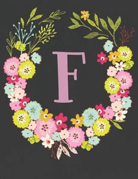 Paperback F: Spring Floral Wreath 2019 Weekly Organizer & Scheduling Agenda with Inspirational Quotes Book