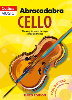 Paperback Abracadabra Cello (Pupil's Book + 2 Cds): The Way to Learn Through Songs and Tunes Book