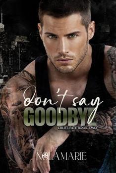 Paperback Don't Say Goodbye: An age-gap romance Book