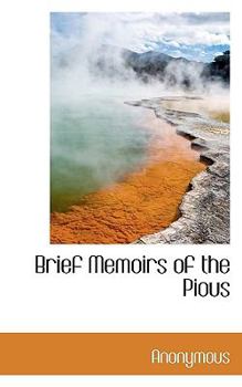 Paperback Brief Memoirs of the Pious Book