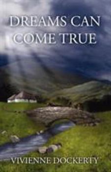 Paperback Dreams Can Come True Book