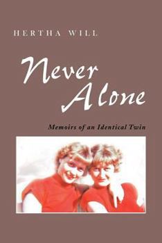 Paperback Never Alone: Memoirs of an Identical Twin Book