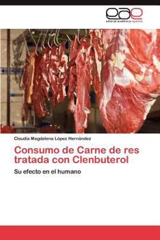 Paperback Consumo de Carne de res tratada con Clenbuterol [Spanish] Book