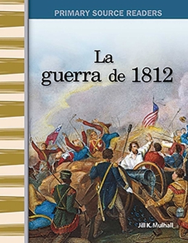 Paperback La Guerra de 1812 [Spanish] Book