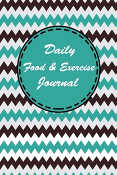 Daily Food And Exercise Journal: 60 Days Food Journal And Fitness Tracker With Daily Gratitude | Best Appreciation Gift Notebook