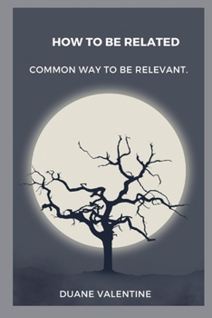 Paperback How to be related: common way to be relevant Book