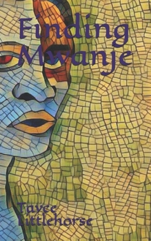 Paperback Finding Mwanje Book