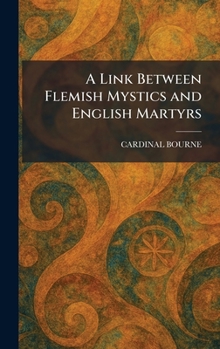 A Link Between Flemish Mystics and English Martyrs