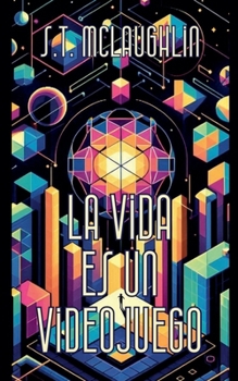 Paperback La Vida es un Videojuego [Spanish] Book