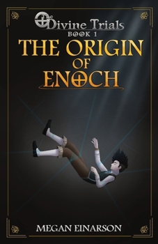 Paperback The Origin of Enoch: Divine Trials Series Book 1 Book
