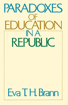 Paperback Paradoxes of Education in a Republic Book