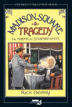 Hardcover Madison Square Tragedy: The Murder of Stanford White Book