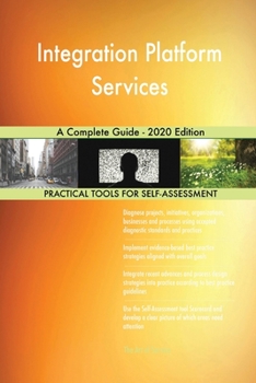 Paperback Integration Platform Services A Complete Guide - 2020 Edition Book