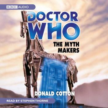 Doctor Who: The Myth Makers (Target Doctor Who Library) - Book #75 of the Adventures of the First Doctor