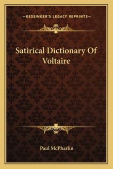Paperback Satirical Dictionary Of Voltaire Book