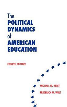 Hardcover The Political Dynamics of American Education Book