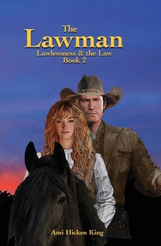 Paperback The Lawman: Lawlessness & the Law, Book 2 Book