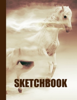 Sketchbook: Horse Cover Design | White Paper | 120 Blank Unlined Pages | 8.5" X 11" | Matte Finished Soft Cover
