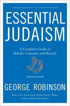 Paperback Essential Judaism: A Complete Guide to Beliefs, Customs & Rituals Book