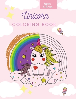 Paperback Unicorn Coloring Book: Unicorn Coloring Book for Kids: Magical Unicorn Coloring Book for Girls, Boys, and Anyone Who Loves Unicorns 50 unique Book